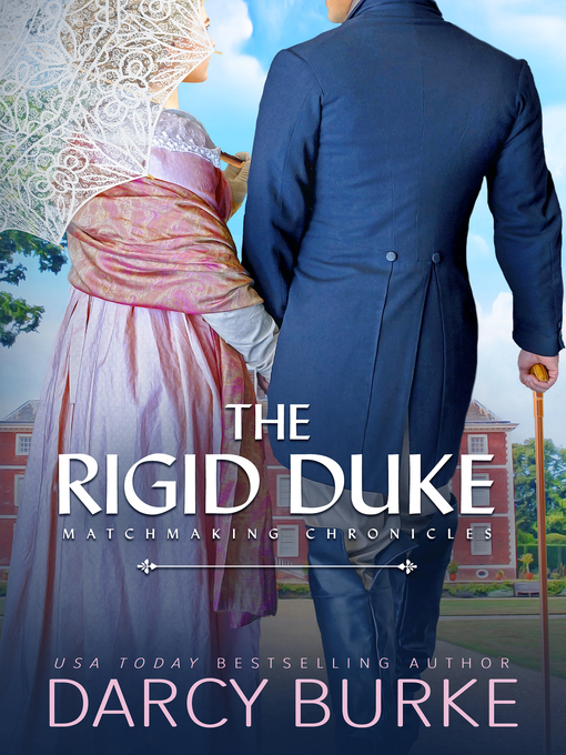 Title details for The Rigid Duke by Darcy Burke - Available